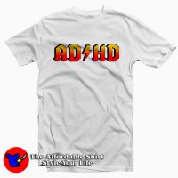 ADHD ACDC Tee Shirt