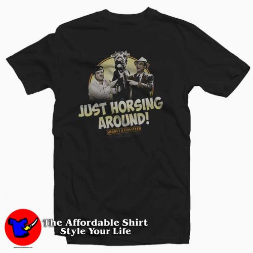 Abbott Costello Horsing Around 500x500 Abbott & Costello Horsing Around Tee Shirt