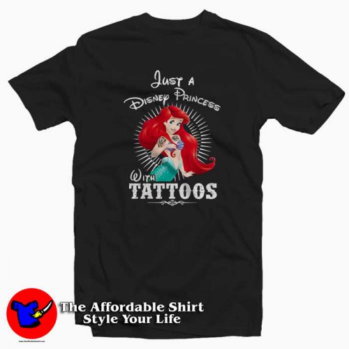 Ariel A Disney Princess With Tattoos Tee Shirt 500x500 Ariel A Disney Princess With Tattoos Tee Shirt