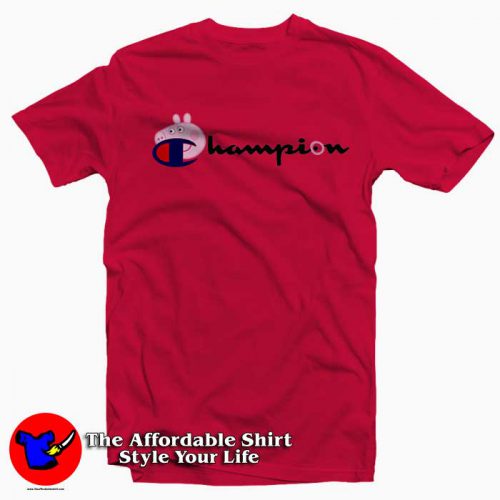 Champion Peppa Pig Funny Tee Shirt1 500x500 Champion Peppa Pig Funny Tee Shirt