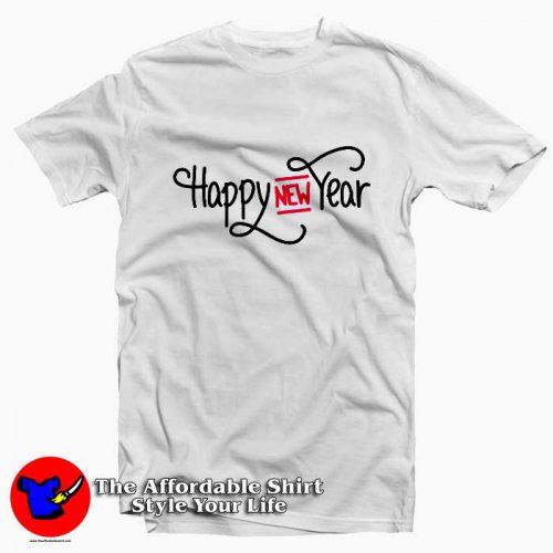 Happy New Year T Shirt Happy New Year T Shirt 500x500 For Sale Happy New Years Tee Shirt