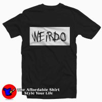 WEIRDO Punk Emo Funny Metal Tee Shirt