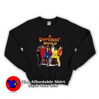 A Different World Show Unisex Sweatshirt