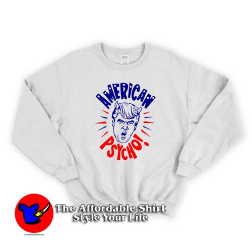 Donald Trump American Psycho 1 500x500 Donald Trump American Psycho Unisex Sweatshirt