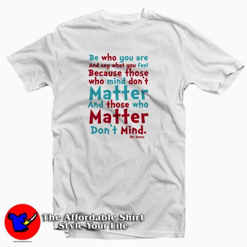 Dr Seuss Quotes 500x500 Dr Seuss Quotes Tee Shirt