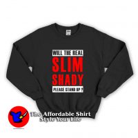 Eminem Will the Real Slim Shady Unisex Sweatshirt