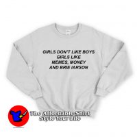 Girls Dont Like Boys Unisex Sweatshirt