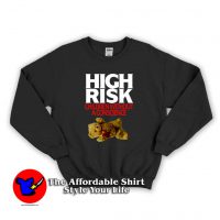 High Risk Children Unisex Sweatshirt