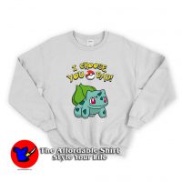 I Choose You Dad POKEMON Unisex Sweatshirt