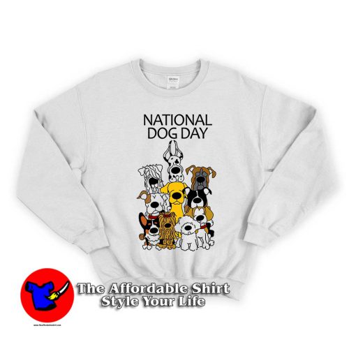 National Dog Day Unisex Sweatshirt 500x500 National Dog Day Cartoon Unisex Sweatshirt