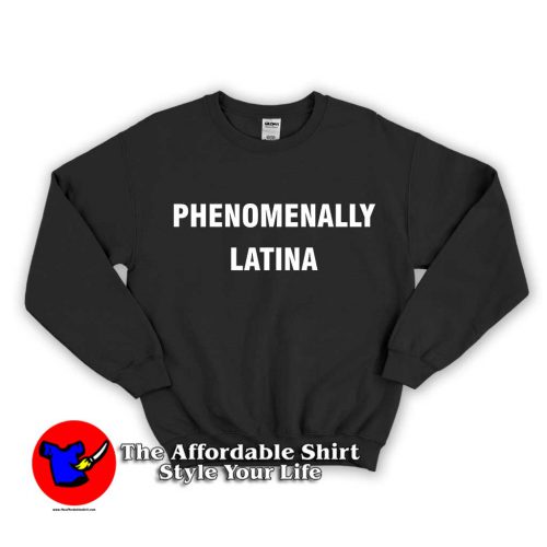 Phenomenally Latina 1 500x500 Phenomenally Latina Unisex Sweatshirt