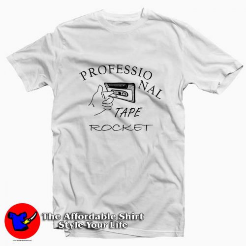 Profssional Tape Rocket 500x500 Profssional Tape Rocket Tee Shirt