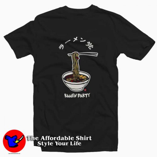 Ramen Party 500x500 Ramen Party Tee Shirt