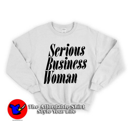 Serious Business Woman 1 500x500 Serious Business Woman Unisex Sweatshirt