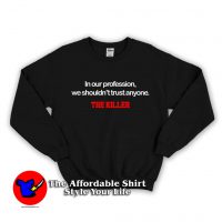 Supreme The Killer Trust Back Unisex Sweatshirt