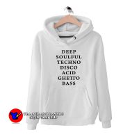 Deep Soulful Ghetto Bass Hoodie Cheap