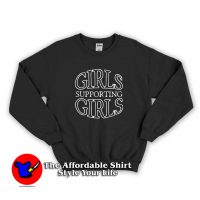 Girls Supporting Girls Unisex Sweatshirts