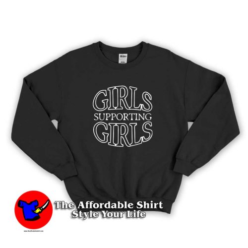 Girls Supporting Girls 500x500 Girls Supporting Girls Unisex Sweatshirts