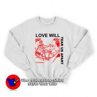 Love Will Tear Us Apart Unisex Sweatshirt