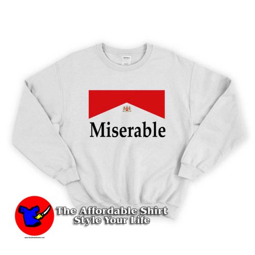 Miserable Insipred Marlboro 500x500 Miserable Insipred Marlboro Unisex Sweatshirt