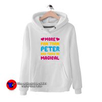 More Pan Than Peter and Twice as Magical Hoodie