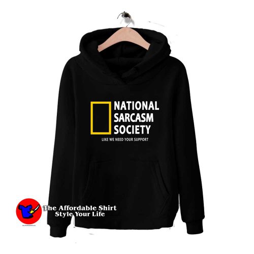 National Sarcasm Society 500x500 National Sarcasm Society Hoodie