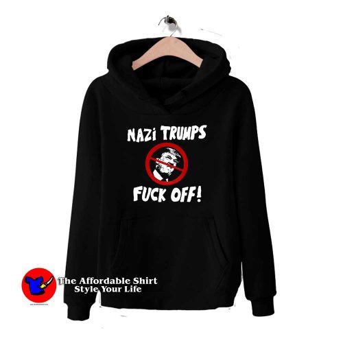 Nazi Trump Fuck OFF 1 500x500 Nazi Trump Fuck OFF Hoodie