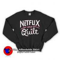 Netflix and Quilt Unisex Sweatshirt