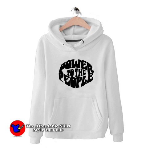 Power To The People 500x500 Power To The People Hoodie Cheap