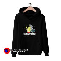 Back Up Terry Funny Hoodie