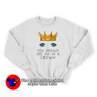 Billie Eilish You Should See Me In a Crown Sweatshirt