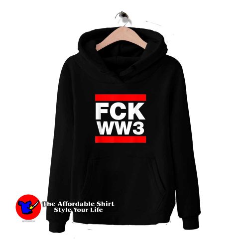 FCK WW3 Anti World 500x500 Anti World FCK WW3 Hoodie