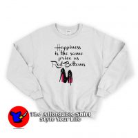 Ariana Happiness is the same price Unisex Sweatshirt