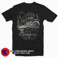 Living Legend 1970 Legends Never Die T-Shirt