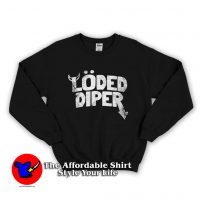 Loded Diper Unisex Cool Sweatshirts