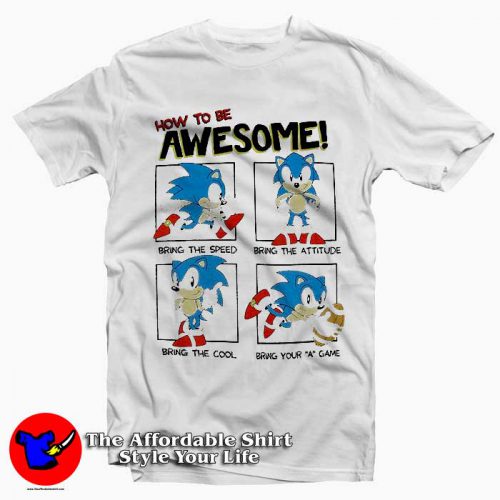 Sonic the Hedgehog How To Be Awesome 500x500 Sonic the Hedgehog How To Be Awesome Tee Shirt