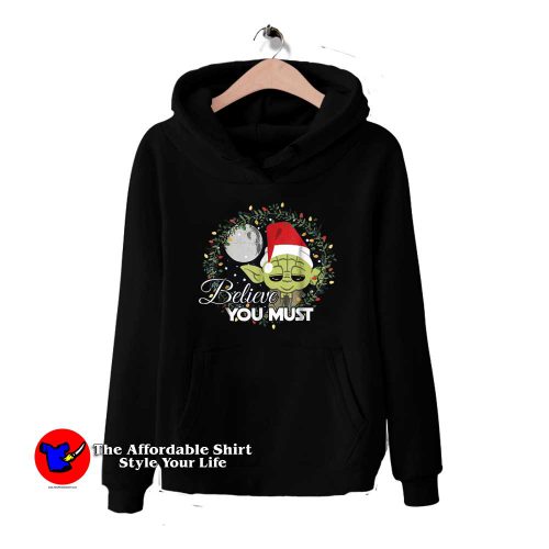 Yoda Santa Believe You Must Christmas Hoodie 500x500 Yoda Santa Believe You Must Christmas Hoodie