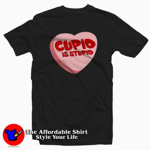 Cupid Is Stupid Heart Candy 500x500 Cupid Is Stupid Heart Candy T Shirt Valentine’s Day Gift