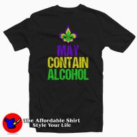 May Contain Alcohol Mardi Gras T-Shirt