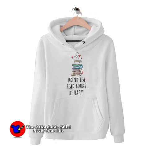 Read Books Be Happy 500x500 Read Books Be Happy Hoodie Gift Book Lover