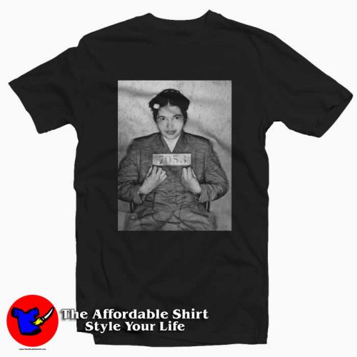 Rosa Parks Mugshot T shirt 500x500 Rosa Parks Mugshot T shirt For Men Or Women