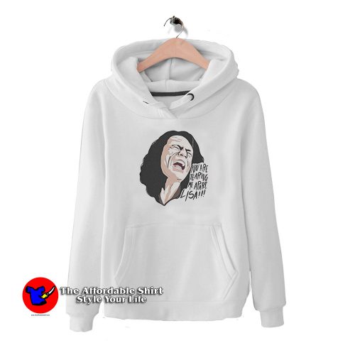 Tommy Wiseau Youre Tearing Me Apart Lisa 500x500 Tommy Wiseau You're Tearing Me Apart Lisa Hoodie