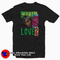 Tupac Shakur California Love T Shirt