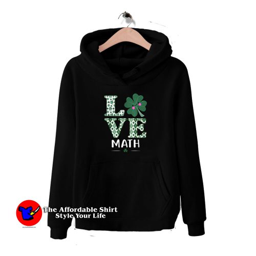 Adorable Love Shamrock Math Teacher 500x500 Adorable Love Shamrock Math Teacher Hoodie Gift St Patricks Day