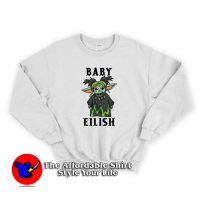 Baby Yoda Eilish Parody Funny Sweatshirt