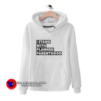 Danny DeVito I Stand With Planned Parenthood Hoodie