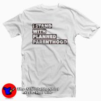 Danny DeVito I Stand With Planned Parenthood T-Shirt