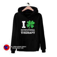 I Love Occupational Therapy Irish Hoodie