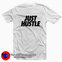 Just Hustle Logo Unisex Graphic T-Shirt Cheap