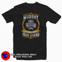 Murray Name Irish Legend St Patricks T Shirt